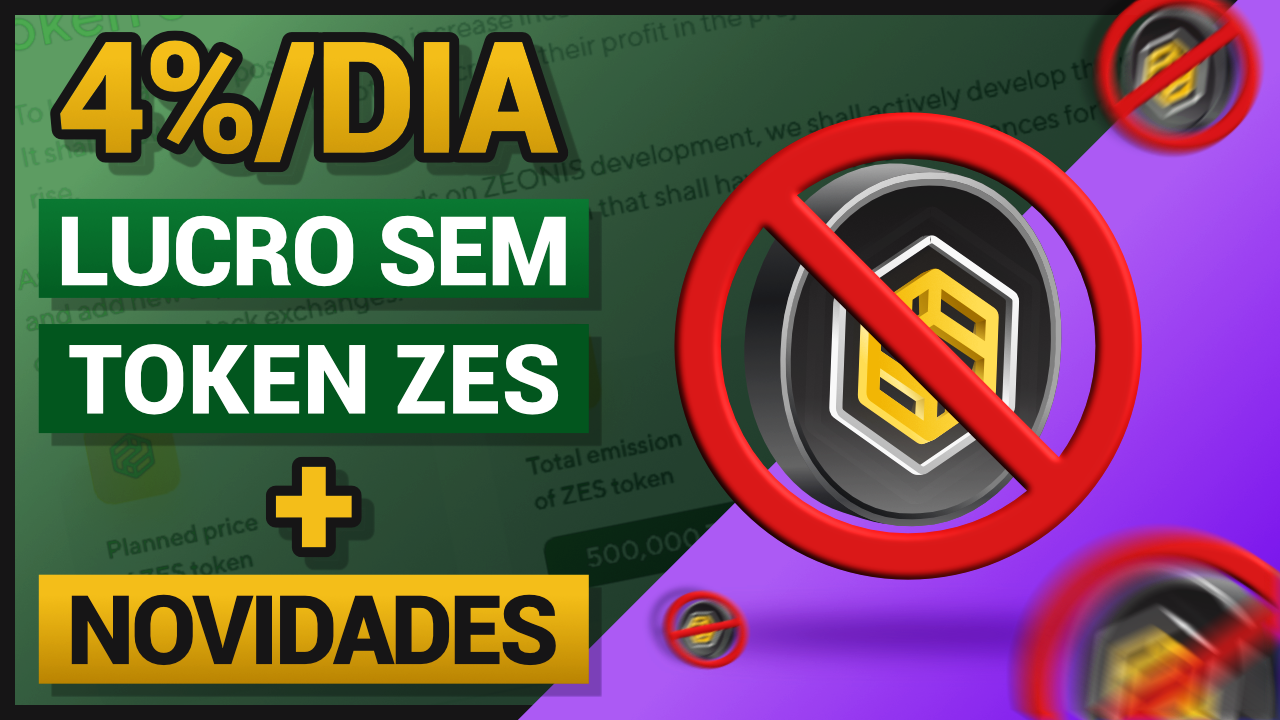 #1 - ZEONIS - MUITA COISA BOA SURGINDO - 4% DE LUCRO AO DIA SEM TOKEN ZES - FATURE ALTO, MODO AGRESSIVO