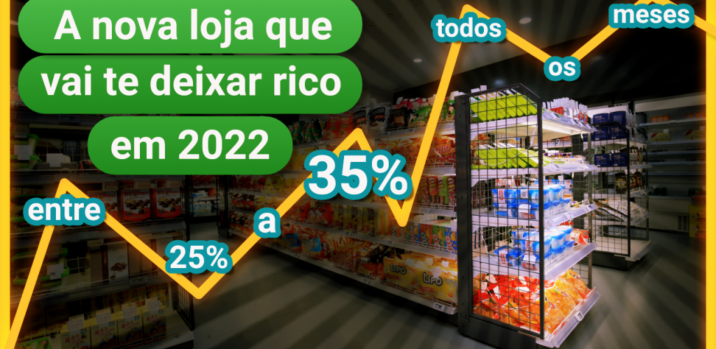 #2 - ESSA LOJA PAGA DE 25% A 35% DE LUCRO MENSAL PRA VOCÊ - ABRIU AS PORTAS AGORA, A SUA CHANCE DE FICAR RICO EM 2022!