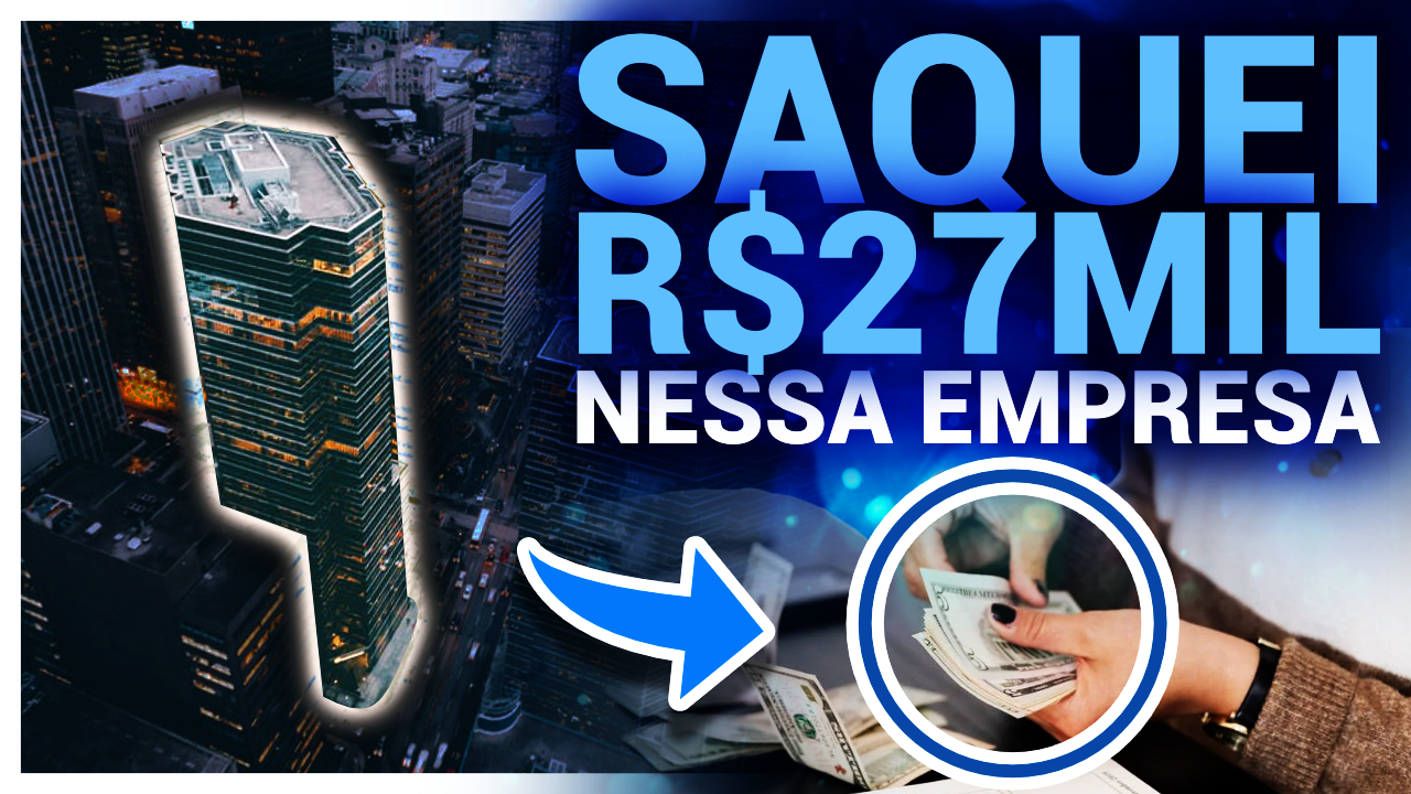 #2 - TOP SUCESSO, ME PAGOU R$27.000 E JÁ TÁ NO BOLSO - ESSA EMPRESA REVOLUCIONOU A SEU FAVOR