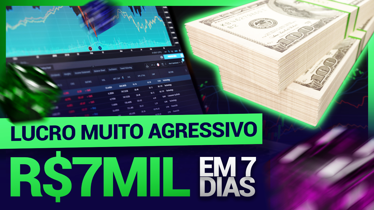 #3 - CORRE QUE LUCRO AGRESSIVO É AQUI - OLHA COMO TÁ TOP, R$7.000 EM 1 SEMANA - SUPER LUCROS, VEM PRA CÁ