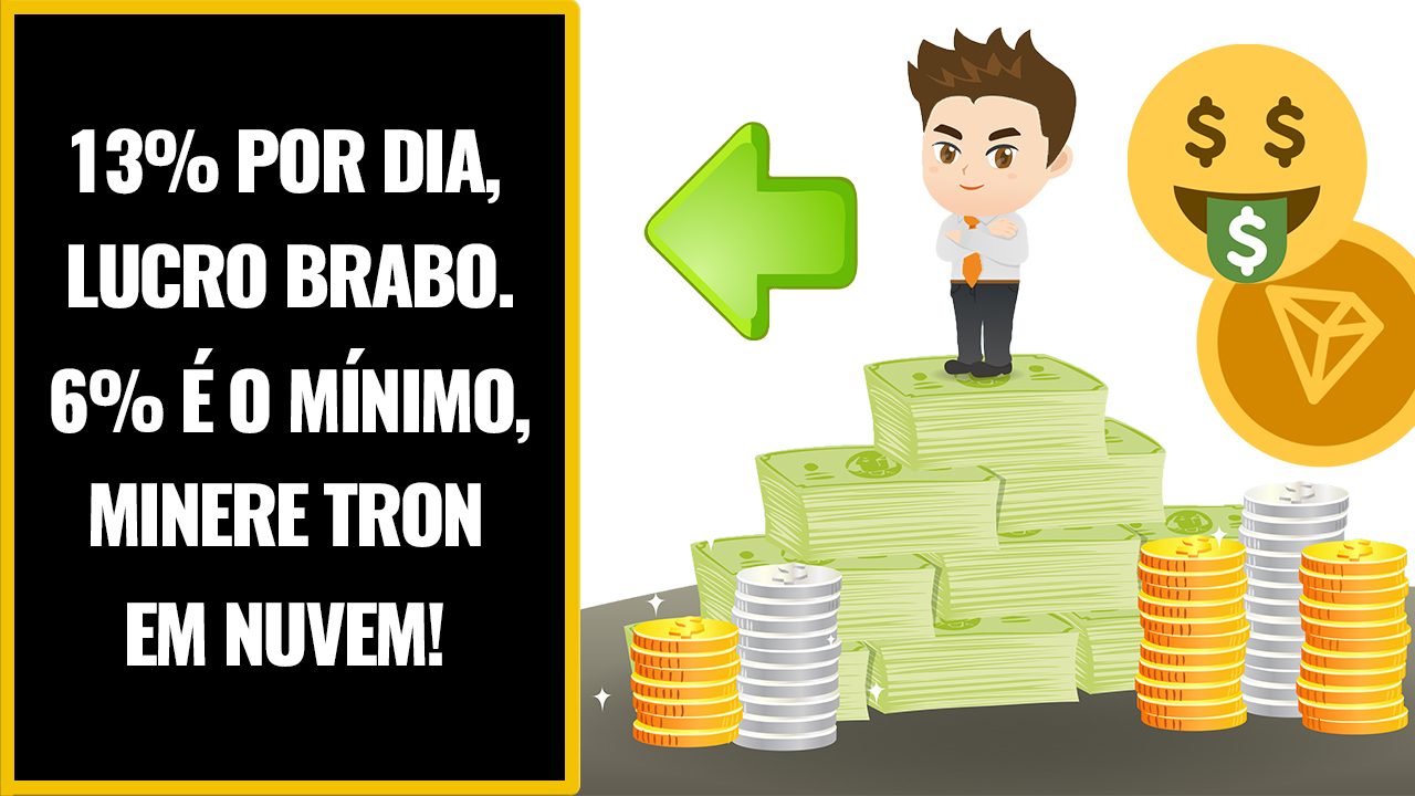 COMO GANHAR DE 27.000 A 240.000 [R$84.000] TRON POR MÊS - MINERE TRX AQUI E LUCRE MUITO - TRX MINING - MINERAR BITCOIN EM NUVEM