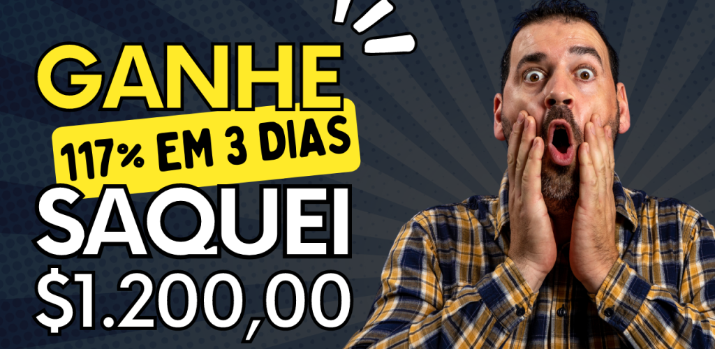 🔥 CHEGOUUU! GANHE 117% EM 3 DIAS │ ATÉ 11.70% POR HORA DE LUCRO │ LUCRO $580 DÓLAR EM POUCAS HORAS!